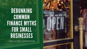 Debunking Common Finance Myths For Small Businesses