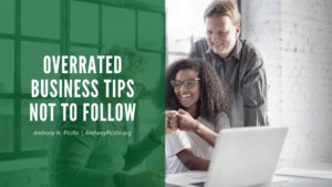 Overrated Business Tips Not To Follow