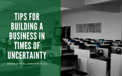 Tips for Building a Business in Times of Uncertainty