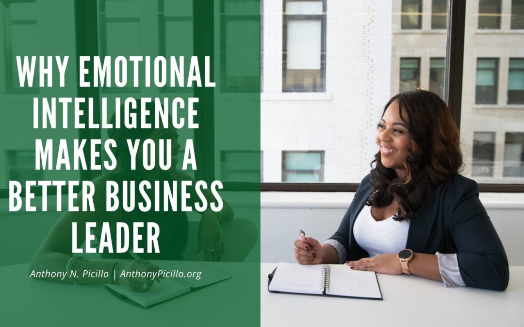 Why Emotional Intelligence Makes You a Better Business Leader